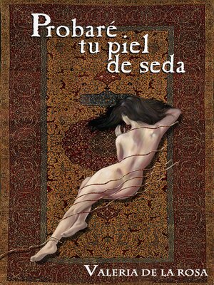 cover image of Probaré tu Piel de Seda